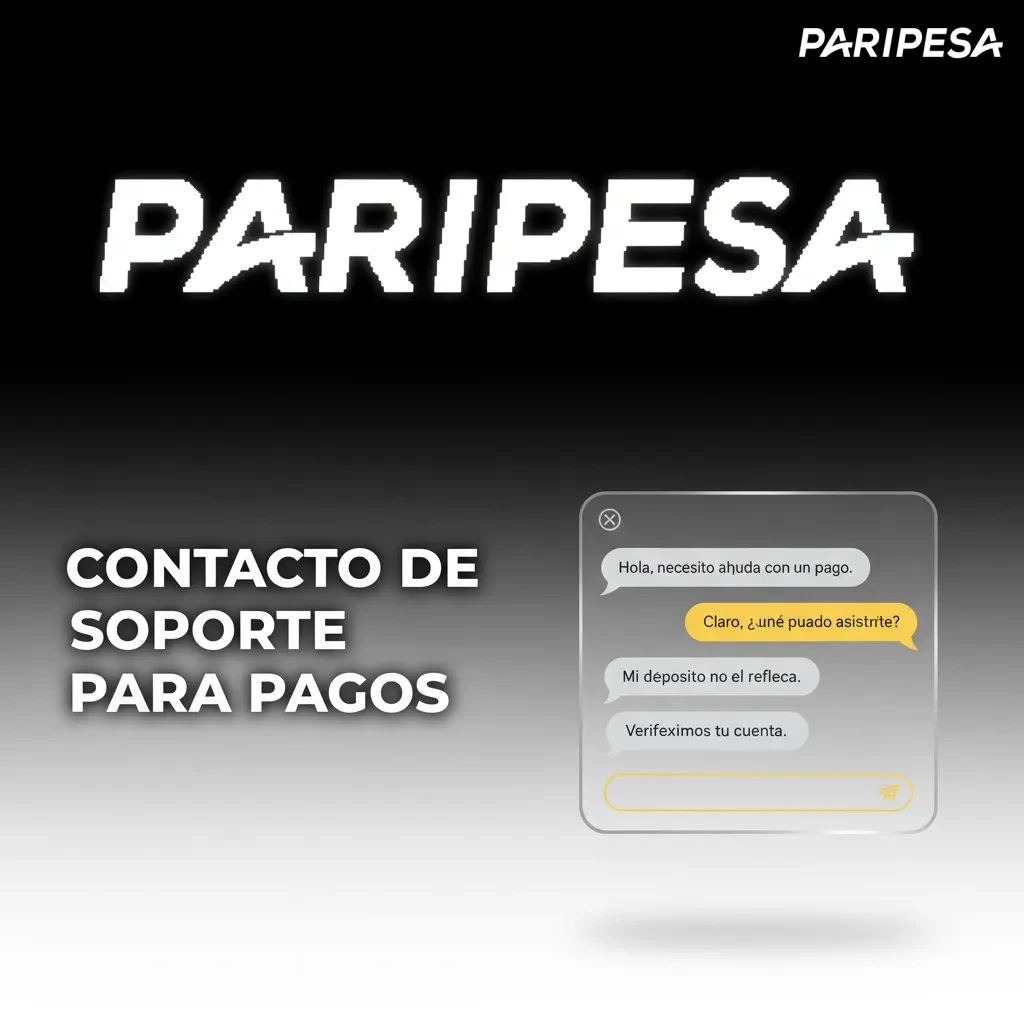 Opciones de soporte de pagos: chat en vivo, soporte@paripesa.com y centro de ayuda. Depósitos, retiros y verificación.