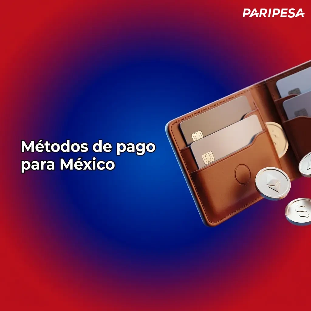 Métodos de pago para México