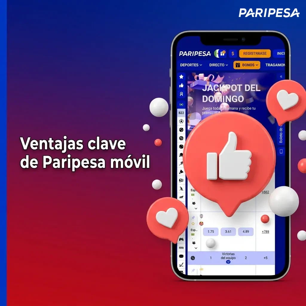 Ventajas clave de Paripesa móvil
